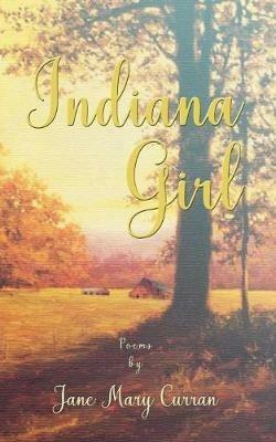 Indiana Girl - Jane Mary Curran - cover