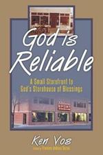 God is Reliable: A Small Storefront to God's Storehouse of Blessings