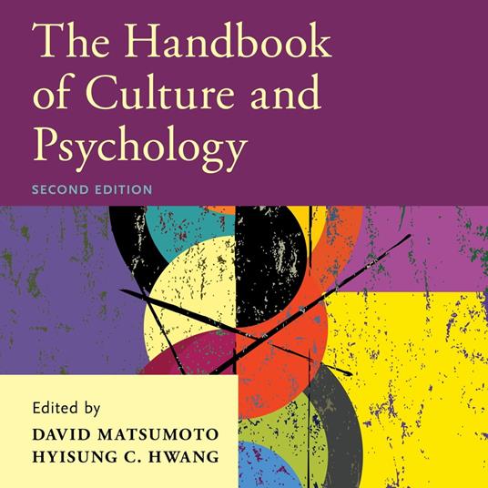 The Handbook of Culture and Psychology