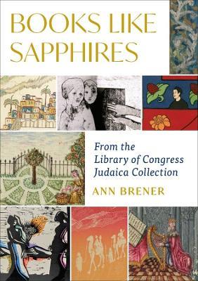 Books Like Sapphires: From the Library of Congress Judaica Collection - Ann Brener - cover