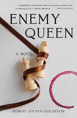 Enemy Queen: A Novel - Robert Steven Goldstein - cover