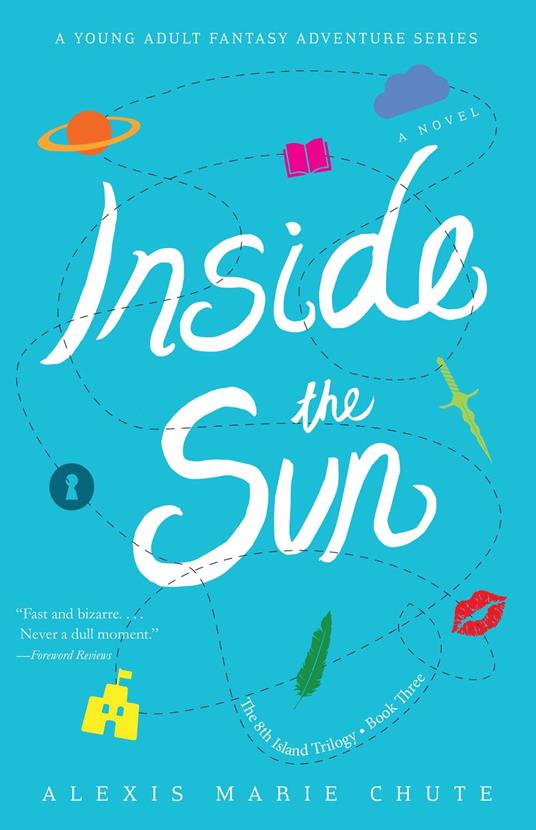 Inside the Sun - Alexis Marie Chute - ebook