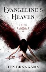 Evangeline's Heaven: A Novel