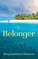 The Belonger: A Novel