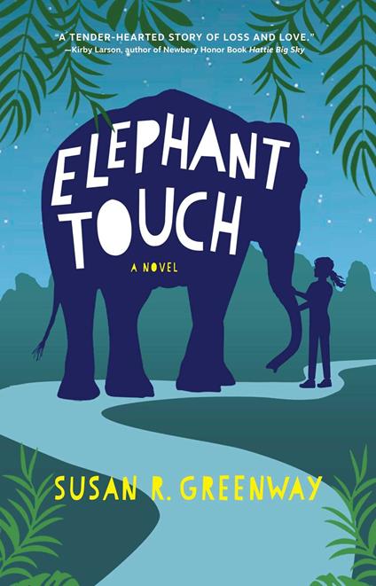 Elephant Touch - Susan R. Greenway - ebook
