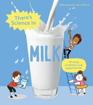 Milk - C?cile Jugla,Jack Guichard - cover