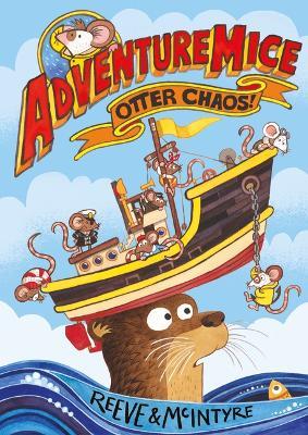 Otter Chaos!: Volume 1 - Philip Reeve - cover