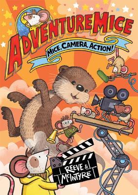 Mice, Camera, Action! - Phillip Reeve - cover