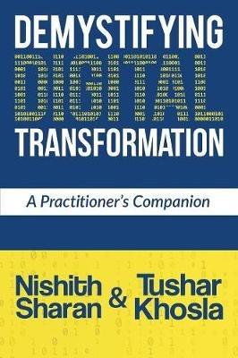 Demystifying Digital Transformation - Tushar Khosla Nishith Sharan - cover