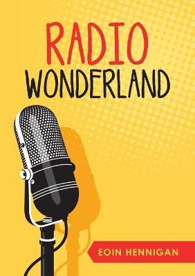 Radio Wonderland - Eoin Hennigan - cover