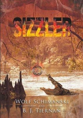 Sizzler - Wolf Schimanski,B J Tiernan - cover