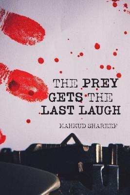 The Prey Gets the Last Laugh - Mahmud Shareef - cover