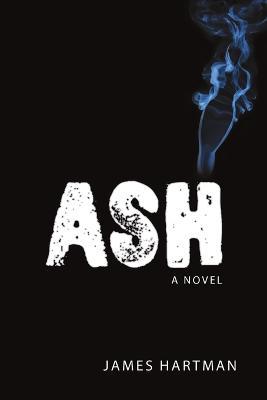 Ash - James Hartman - cover