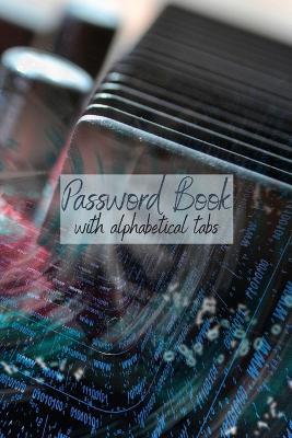 Password Book With Alphabetical Tabs - Iris Lorry Harrlez - cover