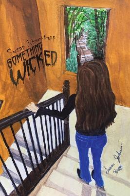 Something Wicked - Susan Johnson-Kropp - cover