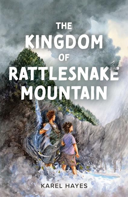 The Kingdom of Rattlesnake Mountain - Karel Hayes - ebook