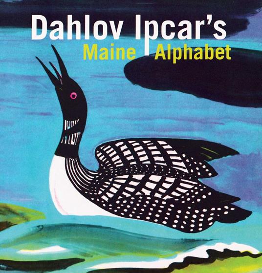Dahlov Ipcar's Maine Alphabet - Dahlov Ipcar - ebook
