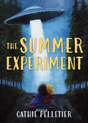 The Summer Experiment - Cathie Pelletier - cover