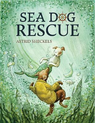 Sea Dog Rescue - Astrid Sheckels - cover