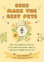 Bees Make the Best Pets - Jack Mingo - cover