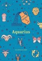 Aquarius Zodiac Journal: A Cute Journal for Lovers of Astrology and Constellations (Astrology Blank Journal, Gift for Women) - Cerridwen Greenleaf - cover