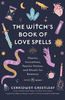 The Witch's Book of Love Spells - Cerridwen Greenleaf - cover