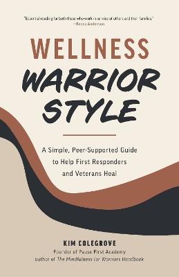 Wellness Warrior Style - Kim Colegrove - cover
