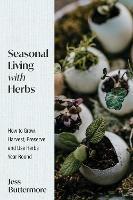 Seasonal Living with Herbs - Jess Buttermore - cover