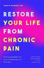 Restore Your Life from Chronic Pain
