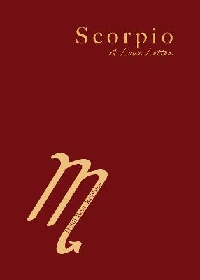 Scorpio: A Love Letter - Heidi Rose Robbins - cover