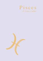 Pisces: A Love Letter