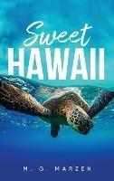 Sweet Hawaii - M G Marzen - cover