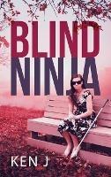 Blind Ninja - Ken J - cover