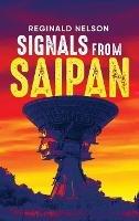 Signals from Saipan - Reginald Nelson - cover