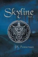 Skyline - J K Pennerman - cover