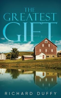 The Greatest Gift - Richard Duffy - cover