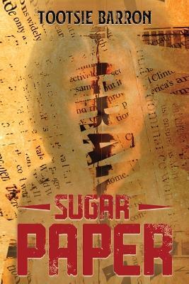Sugar Paper - Tootsie Barron - cover