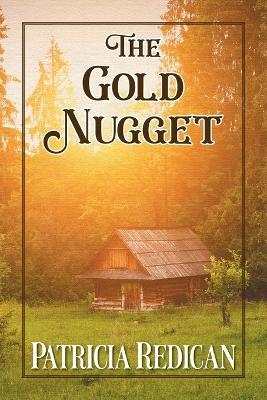 The Gold Nugget - Patricia Redican - cover
