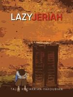 Lazy Jeriah
