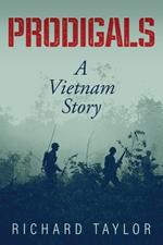 Prodigals: A Vietnam Story