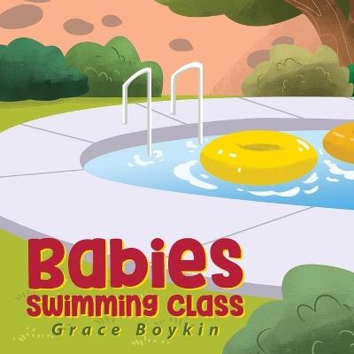 Babies Swimming Class - Grace Boykin - cover