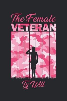 The Female Veteran - Ty Will - cover