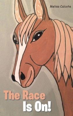 The Race Is On! - Melisa Calcote - cover