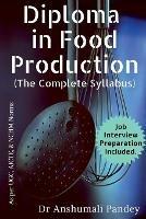 Diploma in Food Production, The Complete Syllabus