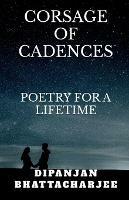Corsage of Cadences: Poems for a Lifetime