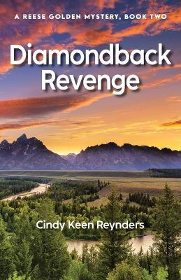 Diamondback Revenge - Cindy Keen Reynders - cover