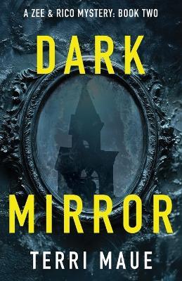 Dark Mirror - Terri Maue - cover