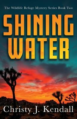 Shining Water - Christy J Kendall - cover