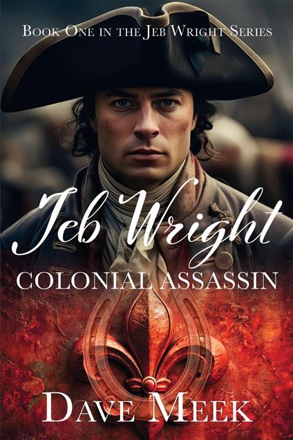 Jeb Wright, Colonial Assassin