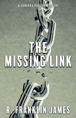 The Missing Link - R Franklin James - cover